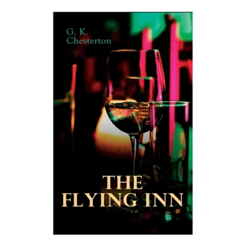 The Flying Inn: Dystopian Novel