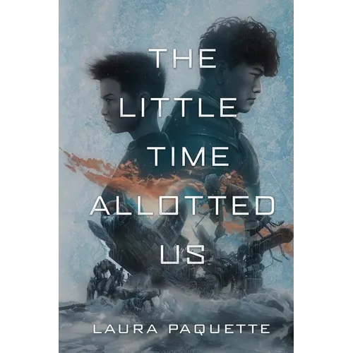 The Little Time Allotted Us