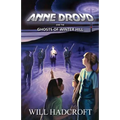 Anne Droyd and the Ghosts of Winter Hill
