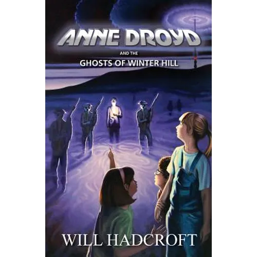 Anne Droyd and the Ghosts of Winter Hill