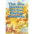 The Six Sisters and their Flying Carpets