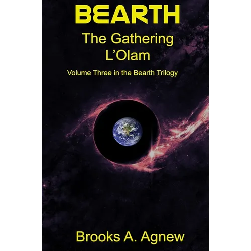 Bearth: Volume Three: The Gathering L'Olam