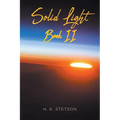 Solid Light Book II