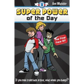 Super Power of the Day: The Final Face-Off