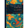 Tom Swift and His Flying Boat