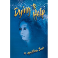 Dying to Help