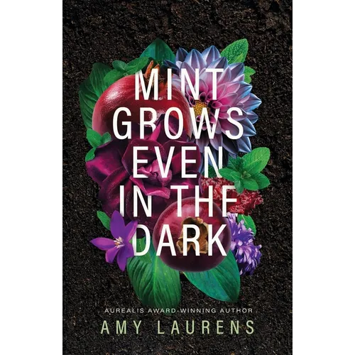 Mint Grows Even In The Dark