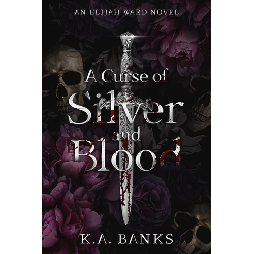 A Curse Of Silver And Blood