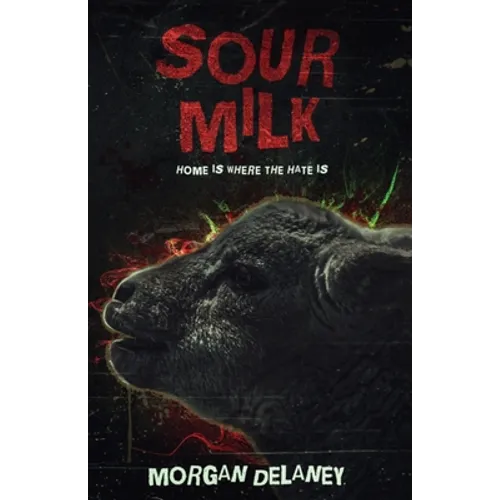 Sour Milk: A Short, Sharp Horror Shock