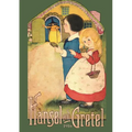 Hansel and Gretel: Uncensored 1916 Full Color Reproduction