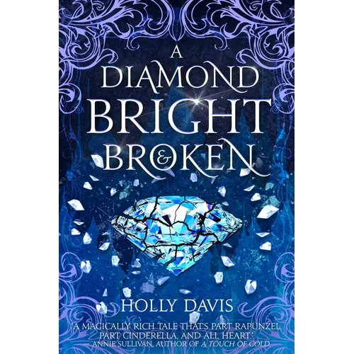 A Diamond Bright and Broken