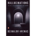 Hallucinations: or, The Ill-Fated Peregrinations of Fray Servando