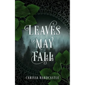 Leaves May Fall