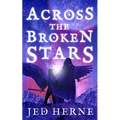 Across the Broken Stars