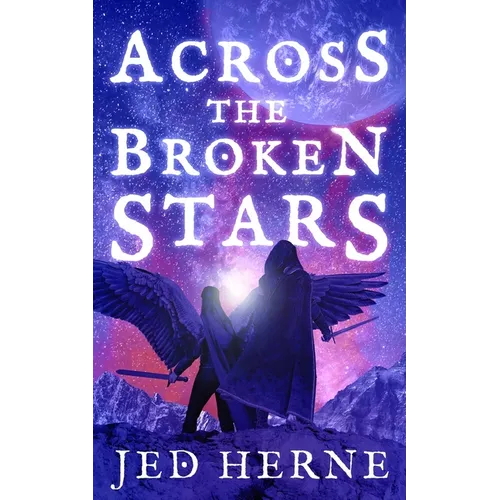 Across the Broken Stars