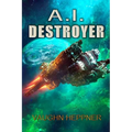 A.I. Destroyer