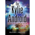 The Kylie Android