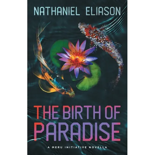 The Birth of Paradise: A Meru Initiative Novella