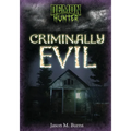 Criminally Evil