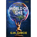 World of She: A post-apocalyptic fresh start.