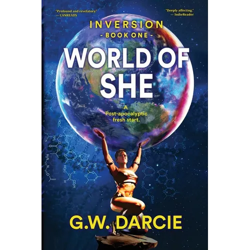 World of She: A post-apocalyptic fresh start.