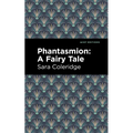 Phantasmion: A Fairy Tale