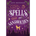 Spells and Sandwiches