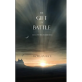 The Gift of Battle (Book #17 in the Sorcerer's Ring)