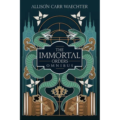 The Immortal Orders Omnibus