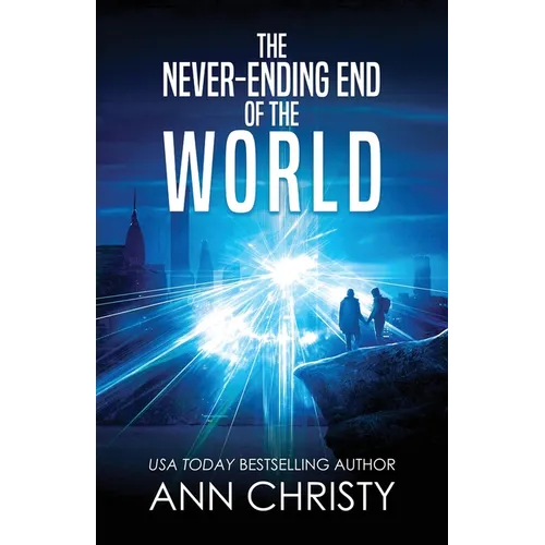 The Never-Ending End of the World