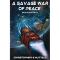 A Savage War Of Peace