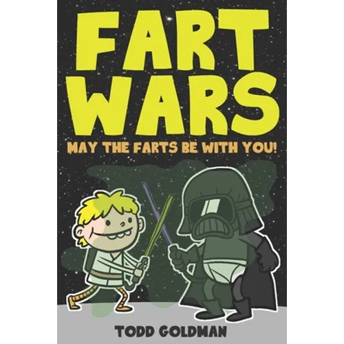 Fart Wars: May the Farts Be with You!