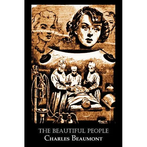 The Beautiful People by Charles Beaumont, Science Fiction, Adventure