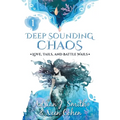 Deep Sounding Chaos