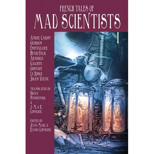 French Tales of Mad Scientists 1