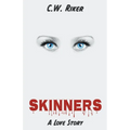 Skinners -- A Love Story