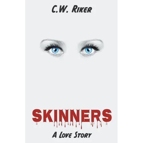 Skinners -- A Love Story