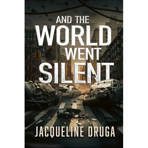 And the World Went Silent