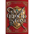 A Quest of Blood and Stone: A Young Adult Epic Fantasy Adventure Novel