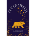 Out of My Skin