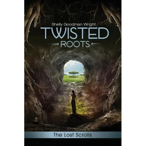 Twisted Roots: The Lost Scrolls