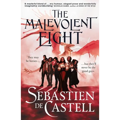 The Malevolent Eight