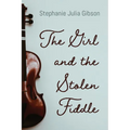 The Girl and the Stolen Fiddle