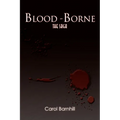 Blood-Borne: The Saga