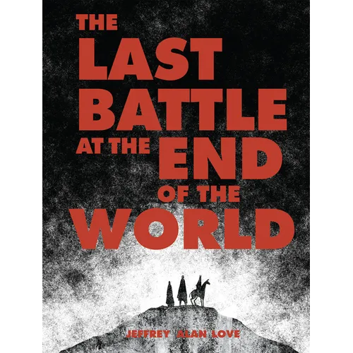 The Last Battle at the End of the World
