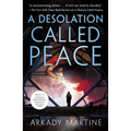 A Desolation Called Peace