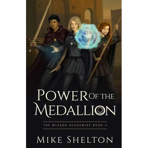 Power of the Medallion