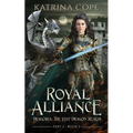 Royal Alliance: Part 2