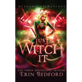 Just Witch It