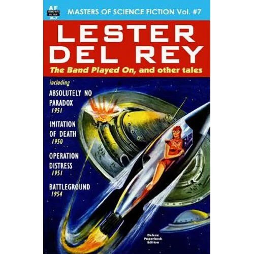 Masters of Science Fiction, Vol. Seven: Lester del Rey